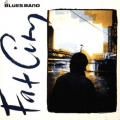 Blues Band - Fat City